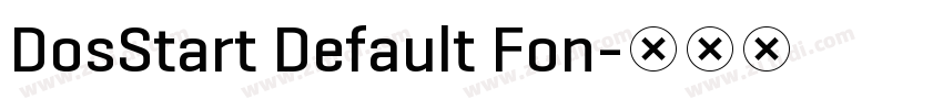 DosStart Default Fon字体转换